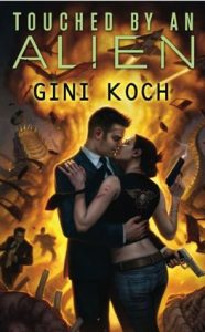 Touched by an Alien by Gini Koch *Alexa’s Review*