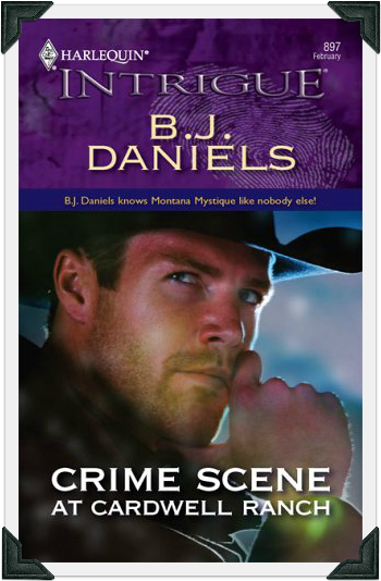 Crime Scene at Cardwell Ranch by B J Daniels