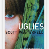 Stephanie Reviews Uglies by Scott Westerfeld