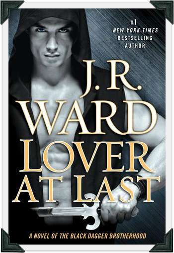 Lover at Last by JR Ward