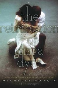 The Retribution of Mara Dyer by Michelle Hodkin *Alexa’s Review*