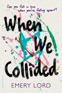 When We Collided by Emery Lord {Stephanie’s Review}
