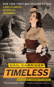 Timeless by Gail Carriger *Alexa’s Review*