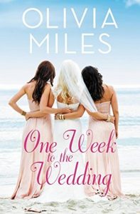 One Week to the Wedding by Olivia Miles