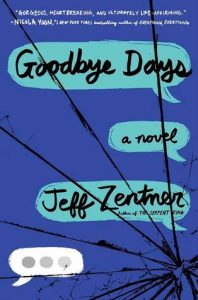 Goodbye Days by Jeff Zentner *Stephanie’s Review*