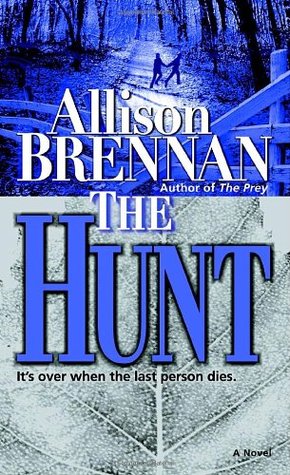 The Hunt by Allison Brennan