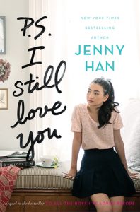 P.S. I Still Love You by Jenny Han *Stephanie’s Review* P.S. I Still Love You by Jenny Han *Stephanie’s Review*
