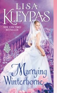 Marrying Winterborne by Lisa Kleypas *Alexa’s Review*