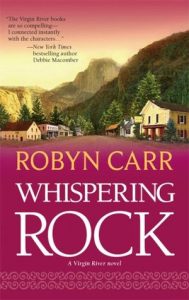 Whispering Rock by Robyn Carr *Stephanie’s Review* Whispering Rock by Robyn Carr *Stephanie’s Review*