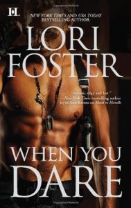 When You Dare by Lori Foster *Alexa’s Review*