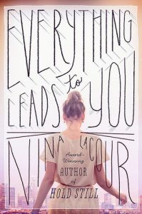 Everything Leads to You by Nina LaCour *Stephanie’s Review*