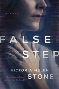 ARC Review: False Step by Victoria Helen Stone *Stephanie’s Review* ARC Review: False Step by Victoria Helen Stone *Stephanie’s Review*
