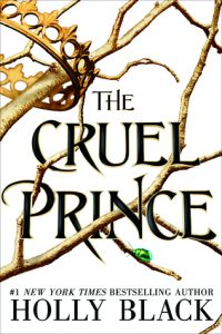 Cruel Prince by Holly Black *Alexa’s Review*