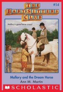 Mallory and the Dream Horse by Ann M. Martin