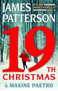 The 19th Christmas by Maxine Paetro & James Patterson *Stephanie’s Review* The 19th Christmas by Maxine Paetro & James Patterson *Stephanie’s Review*