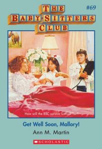 Get Well Soon, Mallroy! by Ann M. Martin