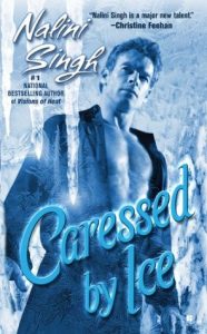 Caressed by Ice by Nalini Singh {Stephanie’s Review}