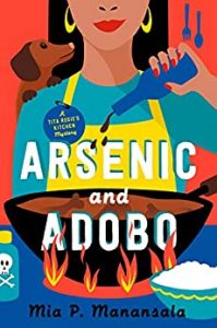Arsenic and Adobo by Mia P. Mansala