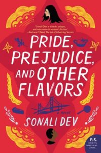 Pride, Prejudice, and Other Flavors by Sonali Dev {Stephanie’s Review} Pride, Prejudice, and Other Flavors by Sonali Dev {Stephanie’s Review}