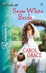 Snow White Bride by Carol Grace {Stephanie’s Review}